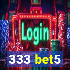 333 bet5